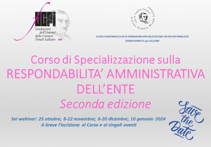 SAVE THE DATE: Corso di Specializzazione sulla Responsabilit� amministrativa dell'ente - seconda edizione